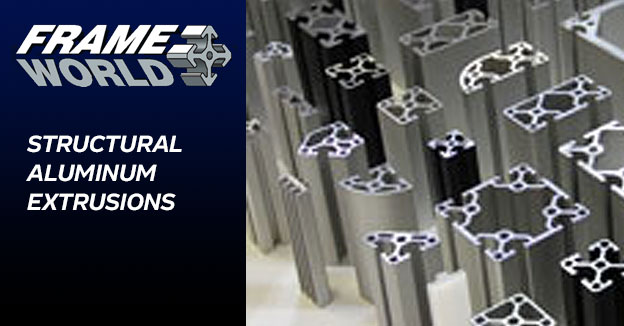 Frame World: Structural Aluminum Extrusions